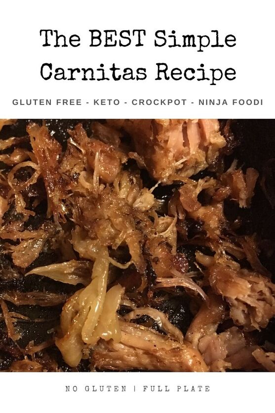 The BEST Simple Carnitas - No Gluten Full Plate