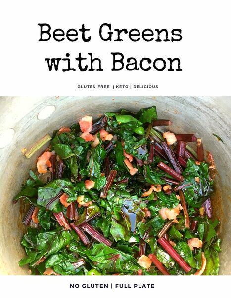 Beet Greens with Bacon - No Gluten | Full Plate
