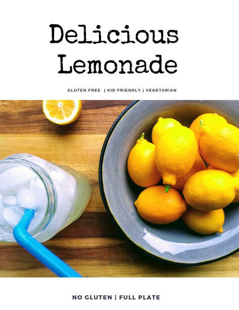 NO GLUTEN | FULL PLATE - Delicious Lemonade Recipe